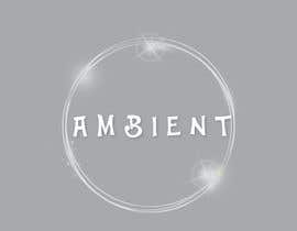 #18 ， Need the word AMBIENT in an illuminated font transparent background. 来自 JubairAhamed1
