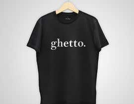Nro 61 kilpailuun Ghetto/Sudan Clothing Design käyttäjältä ganaisubhendu