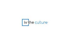 #24 for Logo &quot;For The Culture&quot; or &quot;IV The Culture&quot; by shafayetmurad152