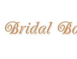 #99 para Bridal Boutique Name por AhmedGaber2001