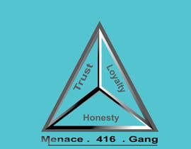 #20 для I would please like a logo designed saying. menace gang 416 also with trust loyalty honesty від shamasali913