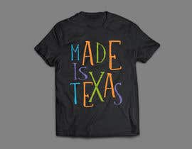 Nambari 485 ya Texas t-shirt design contest na sajeebhasan177