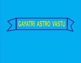 Nro 87 kilpailuun Design a logo for Gayatri Astro Vastu käyttäjältä muklesurrahman11