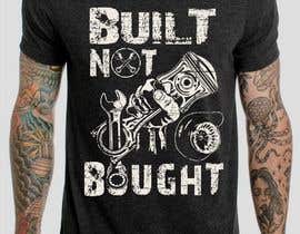 #84 for Built not Bought tshirt design by elitesniper