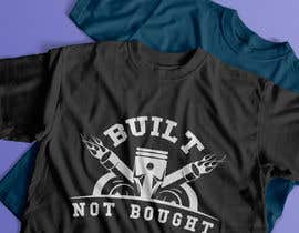 #70 for Built not Bought tshirt design by mosharaf186
