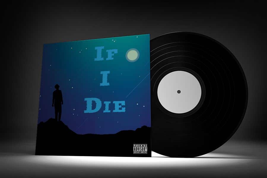 Příspěvek č. 34 do soutěže                                                 ALBUM COVER ARTWORK "If I Die"
                                            