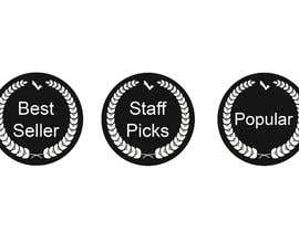 #23 for &quot;Best Seller&quot;, &quot;Staff Picks&quot; and &quot;Popular&quot; Badges for website products by BDIW98