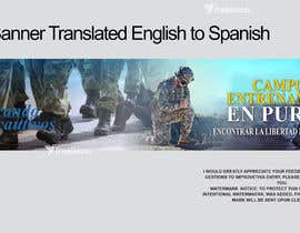 #1 untuk Need Banner Translated English to Spanish oleh desmondlow1801