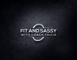 #236 für Need. Logo - Fit and Sassy With Coach Tricia von logoforibrahim
