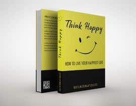 Dmdesign16님에 의한 Cover for book - Think Happy을(를) 위한 #81
