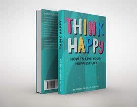 Dmdesign16님에 의한 Cover for book - Think Happy을(를) 위한 #94