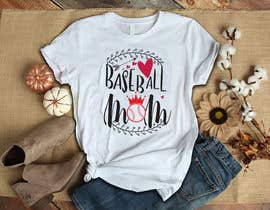 #107 สำหรับ T-shirt Design: Baseball Mom โดย voltes098