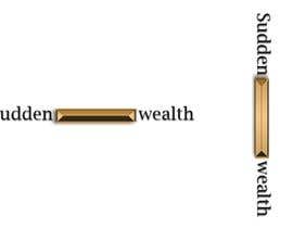 #11 pentru I want a high resolution single gold bar on a white background. Centered and not too big. Standing up the long way, with the words &quot;Sudden Wealth&quot; in matte black. One word on each side of the gold bar de către redmoini233