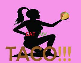 #25 for We need a very creative and fun logo.  The name of the business is Eat My Taco.  We think a feminine cartoon style logo would be fantastic.   - 20/02/2020 22:54 EST by sonnybautista143