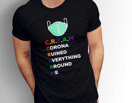 #32 für T-shirt design C.R.E.A.M von dreamquality