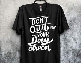 #147 cho Shirt Design - Typography bởi kbadhon781