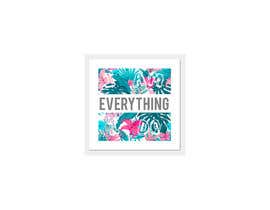 #53 for “I Am Everything I Do” Shirt Design by kinjalrajput2515