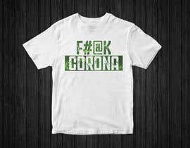 Číslo 250 pro uživatele I need a t-shirt design for coronavirus od uživatele sajeebhasan166