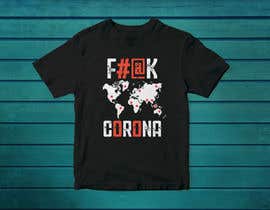 #286 for I need a t-shirt design for coronavirus by sajeebhasan166