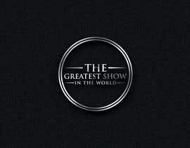 #241 para The Greatest Show In The World - Logo de asthaafrin
