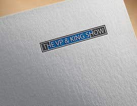 Číslo 4 pro uživatele Podcast Logo Design - The VP &amp; King Show od uživatele mdshahedhasan23