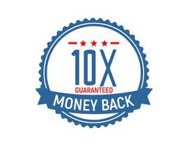 #43 for 10X Money Back Guarantee badge by boschista