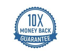 #46 for 10X Money Back Guarantee badge by boschista