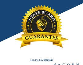 #31 for State Board Guarantee Graphic / Logo av uhmObet