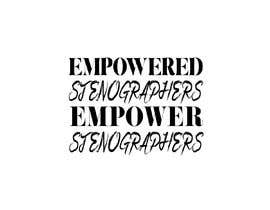 #139 for Logo- Empowered Stenographers Empower Stenographers by rockztah89