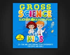 #94 for Design a Book Cover - Gross Science Experiments by mdrahad114