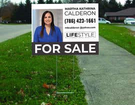#56 for Martha Calderon - Real Estate sign by shipondebnath24