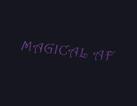 #135 for Magical AF Collection - Design Hoodie/Tshirt/Sweatshirt/enamel Pin/mug/logo/oil roller bottle/candle/body butter/ by kalam52526