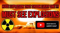 GraphicSycho tarafından Create a Youtube thumbnail photo ----- for a youtube video (Huge explosions) - 14/11/2020 00:53 EST için no 51
