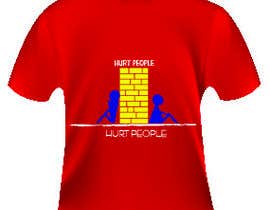 #39 dla Design a T-Shirt for HURT PEOPLE przez jkhan837