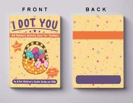 #94 for Book Cover - Easter Dot Book for Kids by samihaislam28