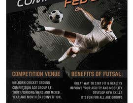 #28 untuk Create Me 1 x Flyer and 1 x Banner for my Facebook page, For my Futsal Competitions and Company oleh imranislamanik