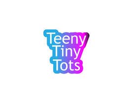 #59 cho Teeny tiny tots bởi SafeAndQuality