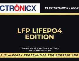 dimasrahmat652님에 의한 Label design Lifepo4 LFP 100AH und 200AH Battery with Electronicx brand을(를) 위한 #181