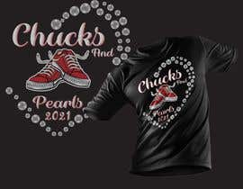 #233 for Create 10 Unique &quot;Chucks and Pearls&quot; T-Shirt Designs af samiislam624