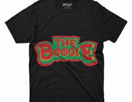 #141 pentru Create T-Shirt Design: THE BOOGIE de către Shahabuddinsbs
