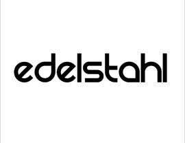 #189 for I need a Logo &amp; Textlogo for my Fashionbrand &quot;edelstahl&quot; by Mafikul99739