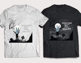 #58 for Creating My Reality T-Shirt by samsuddinsobujmd