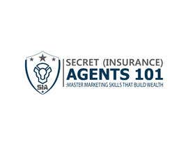 #91 para New Logo for, &quot;Secret (Insurance) Agents 101: Master Marketing Skills That Build Wealth&quot; de Prithiraj30