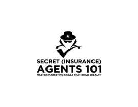 #87 para New Logo for, &quot;Secret (Insurance) Agents 101: Master Marketing Skills That Build Wealth&quot; de poojark