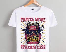 #11 untuk Travel More Stream Less tshirt oleh Hazemwaly1981
