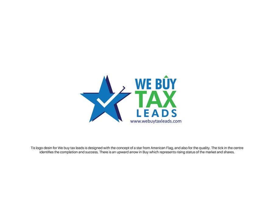 Bài tham dự cuộc thi #1098 cho                                                 We Buy Tax Leads
                                            
