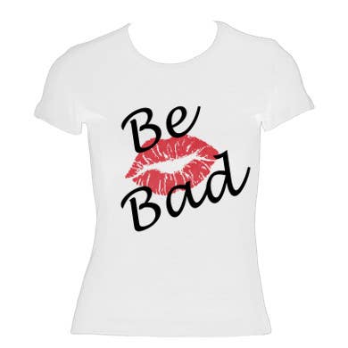 Konkurrenceindlæg #21 for                                                 Design a T-Shirt for "Be Bad" Design
                                            
