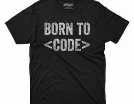 #145 for Create an ORIGINAL funny t shirt design for programmers av rbnakib66