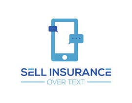 #114 Logo for &quot;Sell Insurance Over Text&quot; részére MahmoodNizam által
