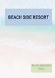 
                                                                                                                                    Kilpailutyön #                                                6
                                             pienoiskuva kilpailussa                                                 Beach Resort Layout Plan
                                            